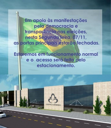 Centro empresarial fecha as portas principais em apoio às manifestações